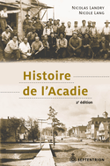 Histoire de l'Acadie [nouvelle édition]